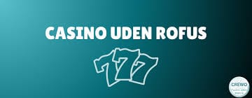 De Bedste Casinoer Uden ROFUS Find Din Spiloplevelse De Bedste Casinoer Uden ROFUS Find Din Spiloplevelse