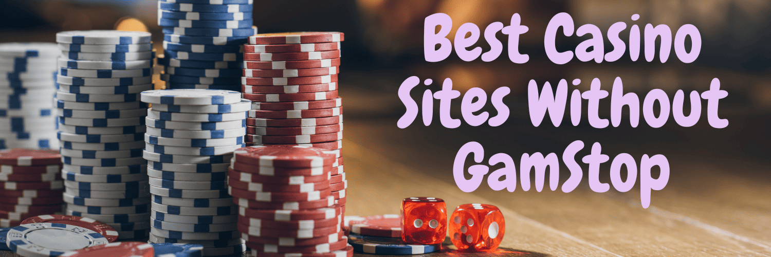 Exploring Non-Gamstop Casinos Your Gateway to Unrestricted Gaming
