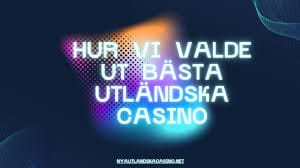 Utländska Casino Sidor En Guide till Online Spelande 565382502
