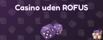 Find det bedste casino uden rofus for en problemfri spilleoplevelse Find det bedste casino uden rofus for en problemfri spilleoplevelse