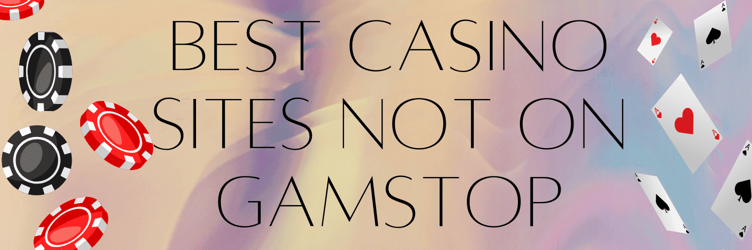 Discover Independent Non GamStop Casinos Your Ultimate Guide