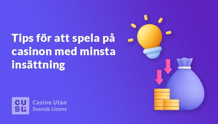 Minsta Insättning Casino Utan Svensk Licens - Bästa Alternativen