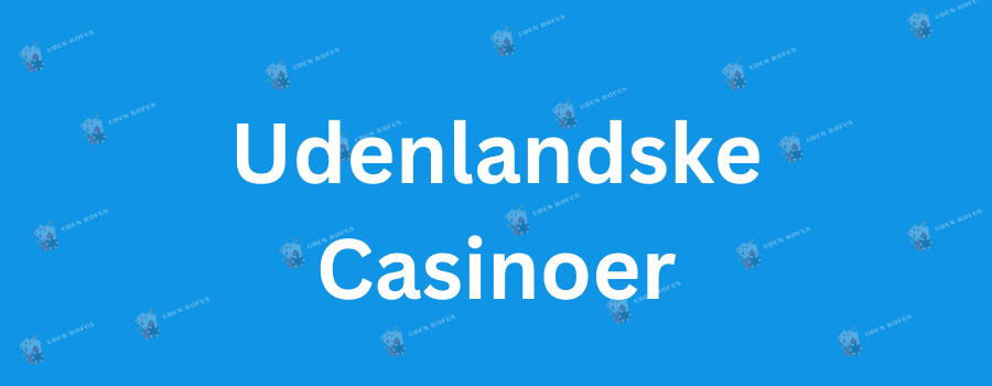 Nye Danske Casinoer 2026 – Innovation og Underholdning i Spilbranchen