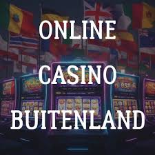 Ontdek de Voordelen van Buitenlandse Casino's