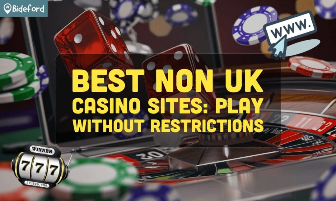 The Best Non-UK Casinos for Online Gaming